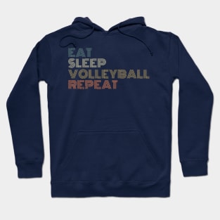 EAT SLEEP VOLLEYBALL REPEAT funny vintage retro Hoodie